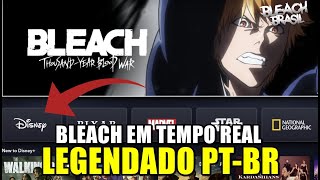 COMO ASSISTIR BLEACH BLOOD WAR PELA DISNEY+ BR 