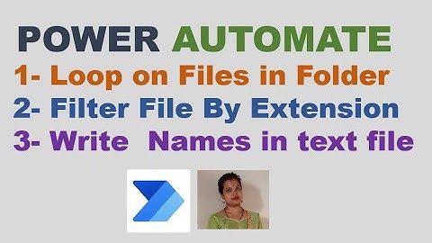 Power Automate How To Loop on Each File in a Folder| Filter Files By Extension in Power Automate