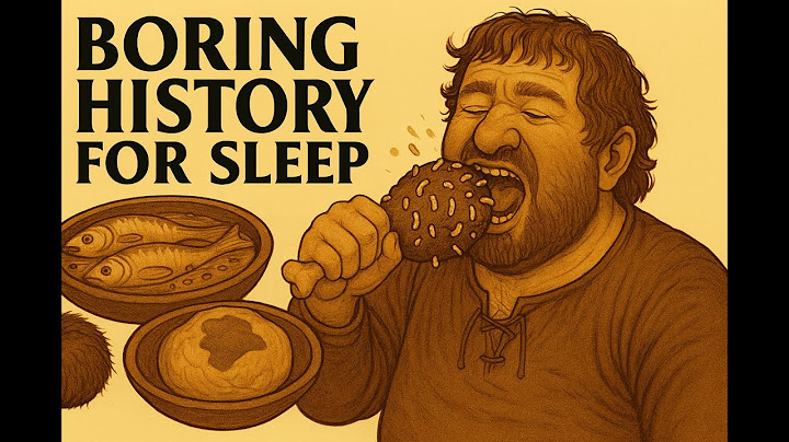 The Most Disgusting Foods in Medieval History | Boring History For Sleep