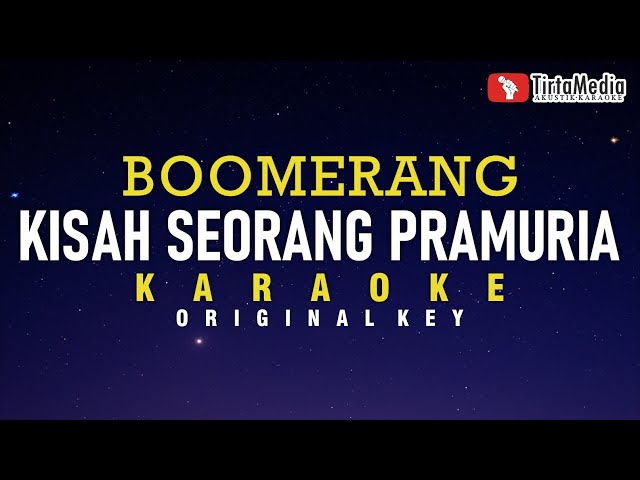 kisah seorang pramuria - boomerang (karaoke) class=