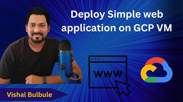 Deploy Simple web application on GCP VM