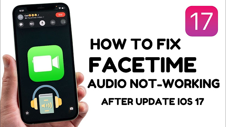 Update 10.3.3 lên 11 bị lỗi facetime audio năm 2024