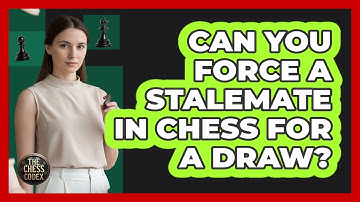 Can You Force A Stalemate In Chess For A Draw? - The Chess Codex