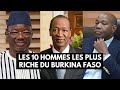 Les 10 hommes les plus riche du Burkina Faso en 2022