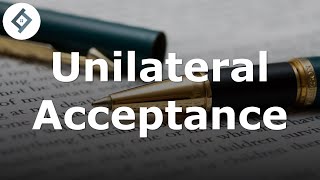 Unilateral Acceptance | Contract Law