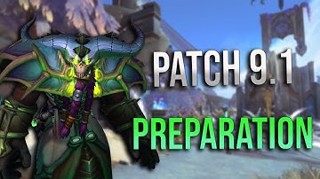 Top Things To Do Now In Preparation For Patch 9.1! Legendary Sockets, Covenant Swapping and More!