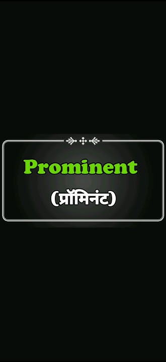 prominent-meaning-hindi-and-marathi-gk-dictionary-youtube