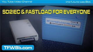 SD2IEC and Epyx Fastload Reloaded for Everyone!