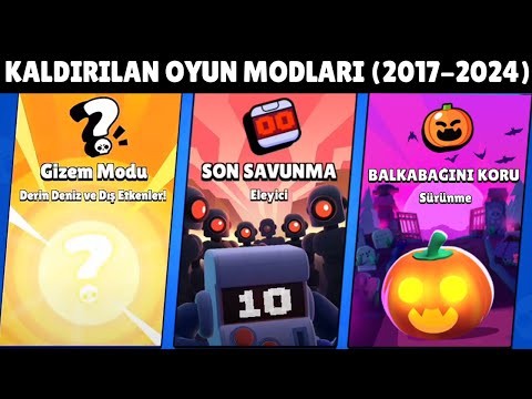 BRAWL STARS'dan KALDIRILAN 17 OYUN MODU (2017 - 2024)😢