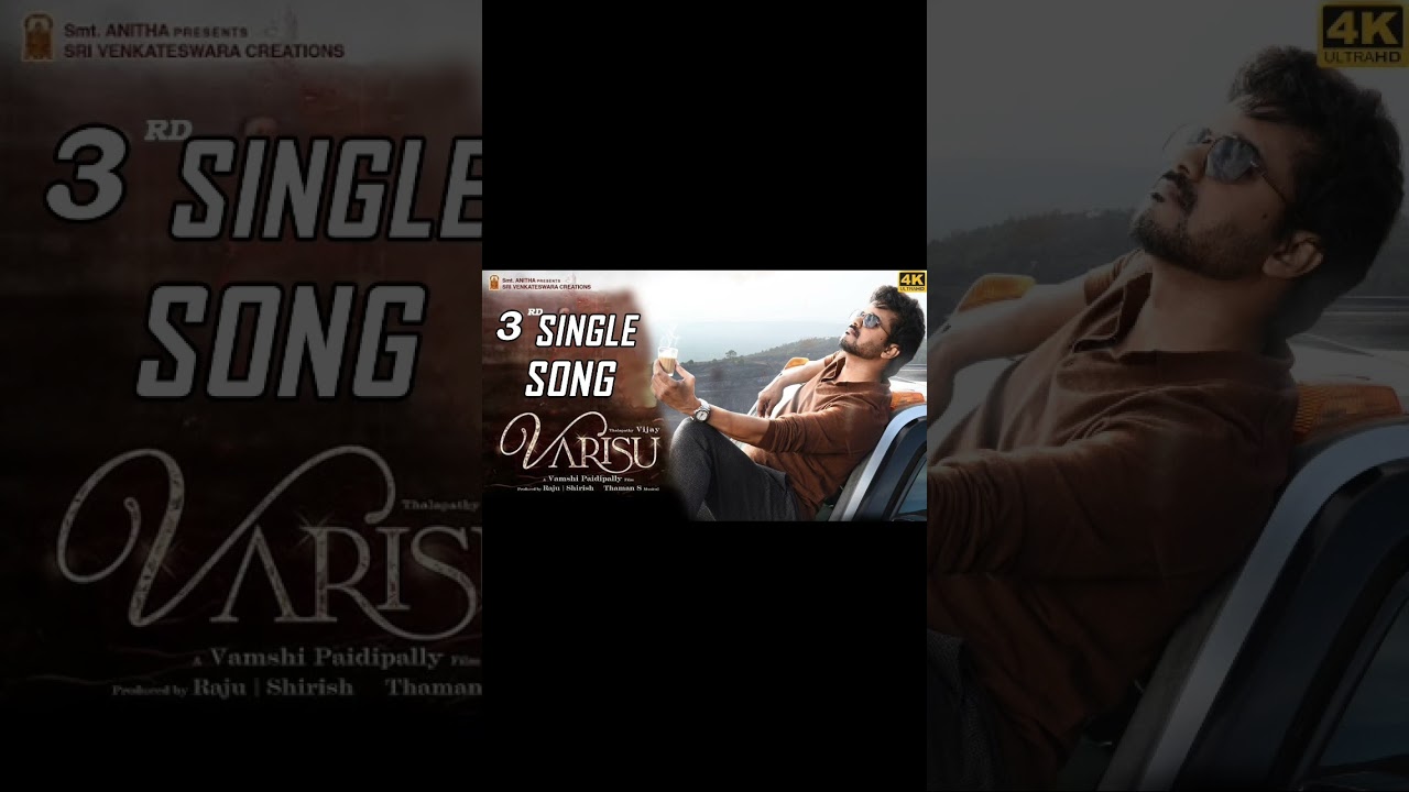 Official varisu 3rd single update Thalapathy vijay
