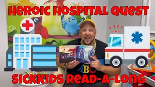 Lexy The Rap Dad - Heroic Hospital Quest - Friendly Fables Read-A-Long Book Story Time