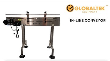GLOBALTEK® - Inline Conveyor