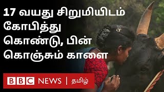 ''அவன் என் தம்பி மாதிரி; ஊருக்கு போனா மூஞ்ச தூக்கி வச்சுக்குவான்'' பாசத்துக்கு கட்டுப்படும் 'காளி'