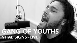 Gang of Youths - Vital Signs (Pile TV Live Sessions) chords