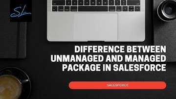 What is the difference between Managed and Unmanaged package in Salesforce? - Salesforce