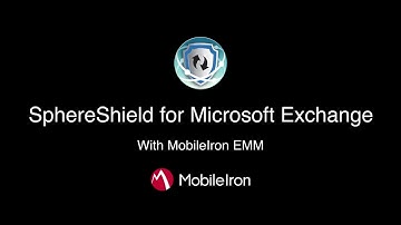 SphereShield for Exchange with MobileIron
