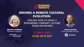 Driving a Remote Cultural Evolution | Craig Kaplan, Virbela | Melissa Daimler, Daimler Partners