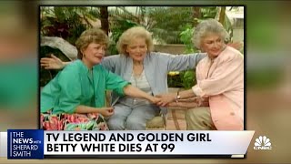 TV legend and golden girl Betty White dies at 99