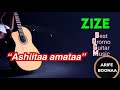 Zize Dire—Ashiitaa amata—best oromo guitar song