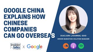 In this episode, we spoke to xiaojun (joanna) guo, senior marketing
solution manager at google china, about how local businesses are going
global with the he...