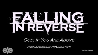 Falling In Reverse - "God, If You Are Above" (NEW SONG 2014) (Audio Video) chords