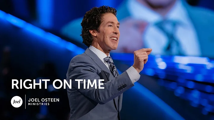 Joel Osteen - Right On Time