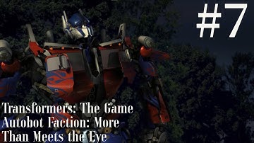 Transformers: The Game Full Walkthrough #7: More Than Meets the Eye!