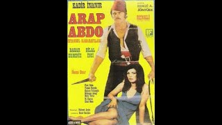 Arap Abdo (1973) Türk Filmi Kadir İnanır
