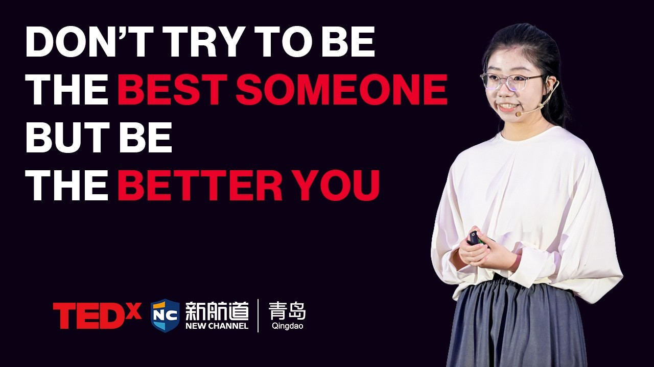 “Focus on Being Your Best Self, Not Someone Else’s | Zhihui Ma – YOUTH | TEDxNew Channel Qingdao” – Video “Focus on Being Your Best Self, Not Someone Else’s | Zhihui Ma – YOUTH | TEDxNew Channel Qingdao” – Video