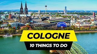 Top 10 Things to do in Cologne 2024 | Germany Travel Guide