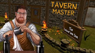I WILL BUILD THE GREATEST PUB IN ALL THE LAND! - Tavern Master