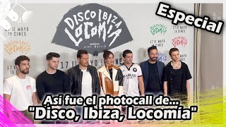 Posado | Así fue el photocall de Disco, Ibiza, Locomía