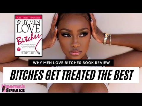 Why Men Love B!tches Part 2: From Doormat to Dreamgirl―A Woman's Guide to Holding Her Own