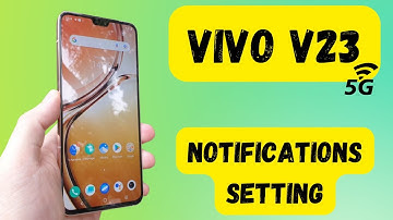 Vivo v23 notifications setting | v23 notification on/off