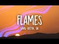 David guetta  sia  flames lyrics