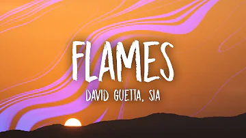 David Guetta & Sia - Flames (Lyrics)