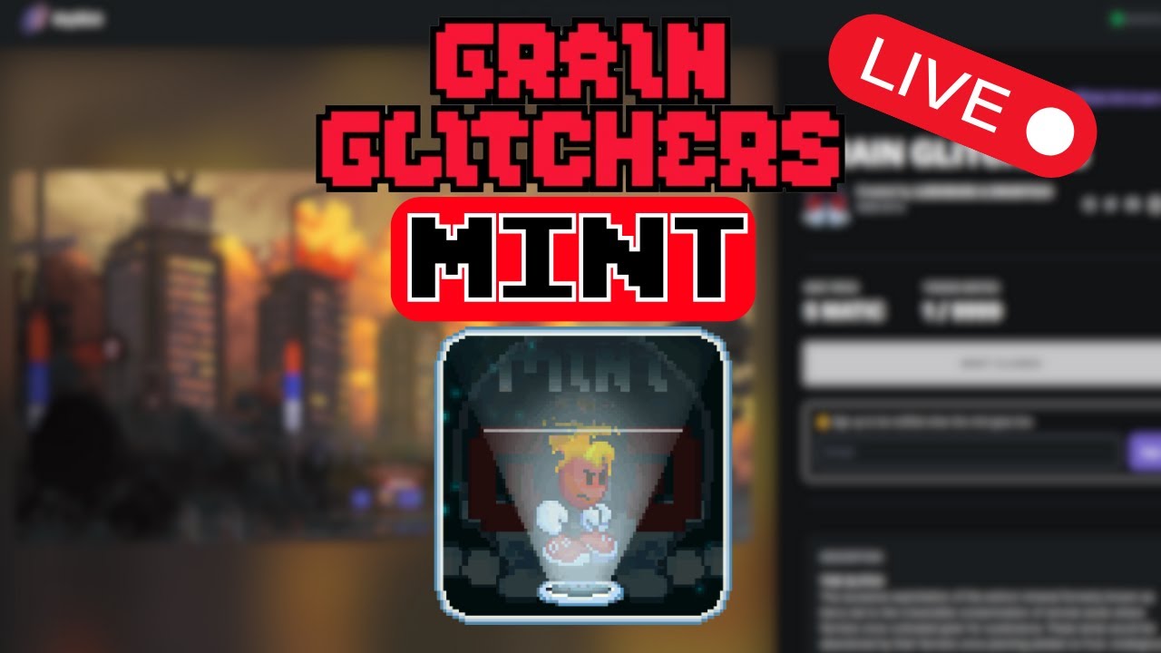 GRAIN GLITCHERS - MINT DE LA COMUNIDAD