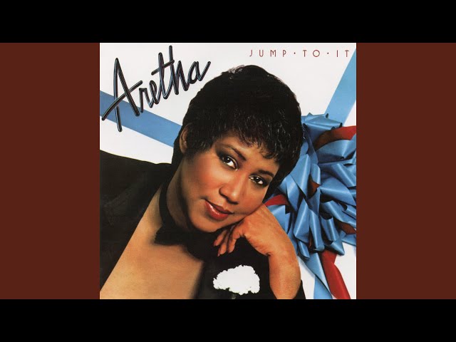 Aretha Franklin  - Jump To It