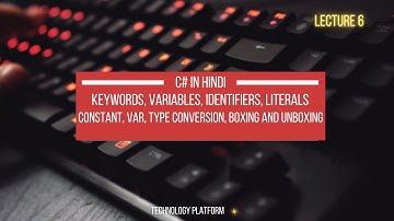boxing and unboxing in c# in hindi | keywords | variables | identifiers | literals | constant | var