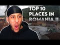 REACTING TO THE TOP 10 PLACES IN ROMANIA