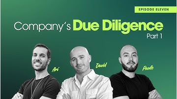 Episode 11   Company’s Due Diligences Part 1