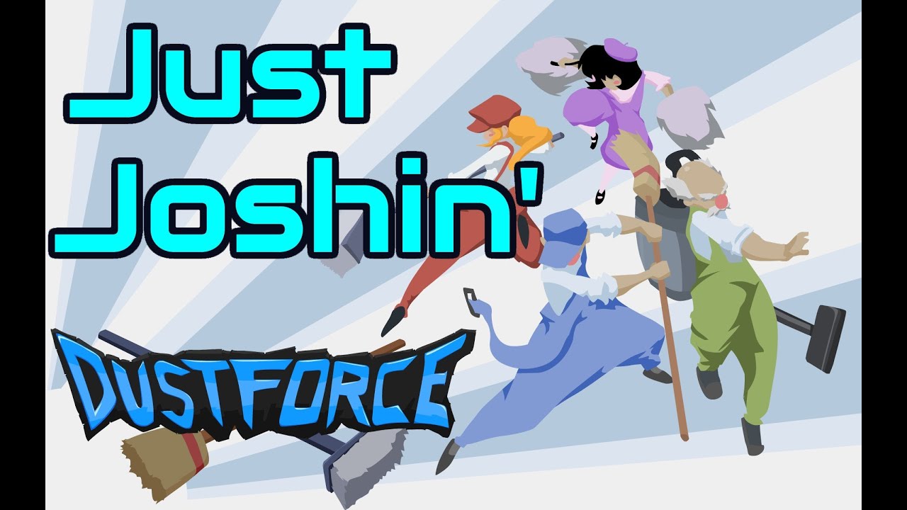 Just Joshin' - Dustforce - YouTube