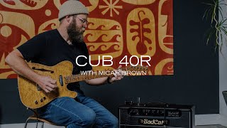 Bad Cat Cub 40R USA Player Series ft Micah Brown