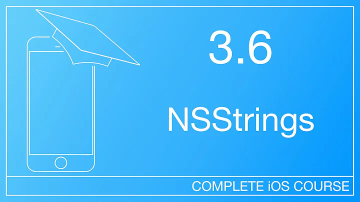 How to Use Strings in Objective-C | 3.6 - NSStrings | How To Develop iOS Apps Course