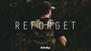 Reforget | A Chillout Mix