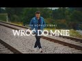 Arek Kopaczewski – Wróć do mnie (Official Video)