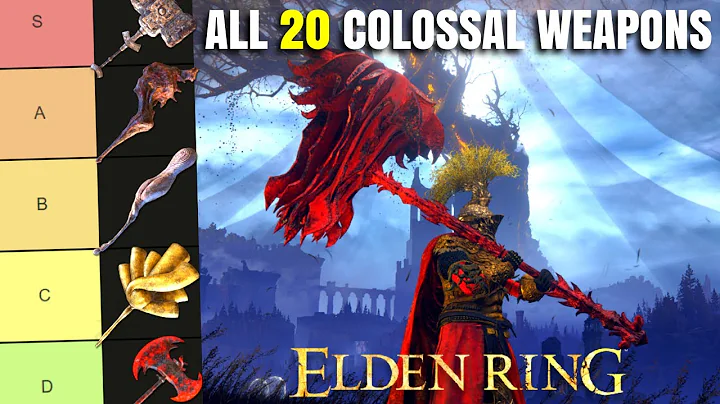 Best Elden Ring Colossal Weapon? All 20 Colossal Weapons Ranked! Tier List Patch 1.15