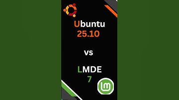 Ubuntu 25.10 vs LMDE 7 #ubuntu #linuxmint