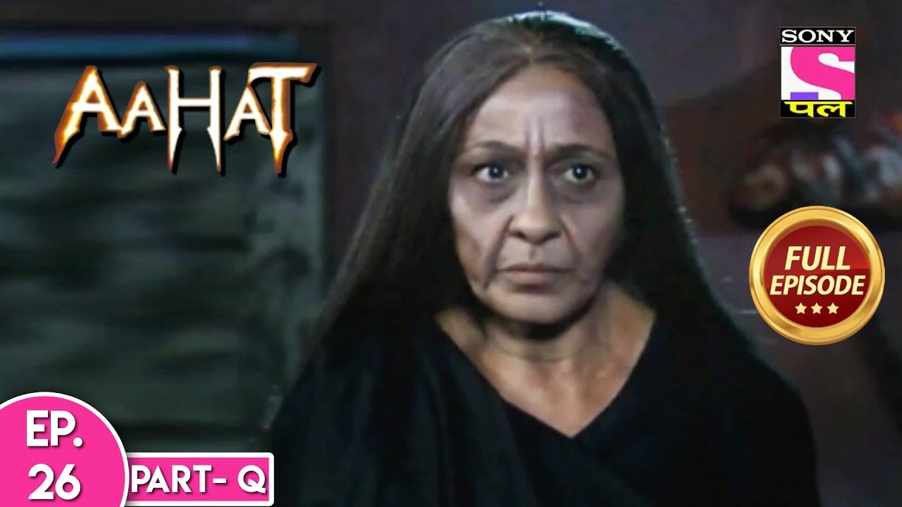Aahat   Season 5   Full Episode   26   Part Q 12th February 2020