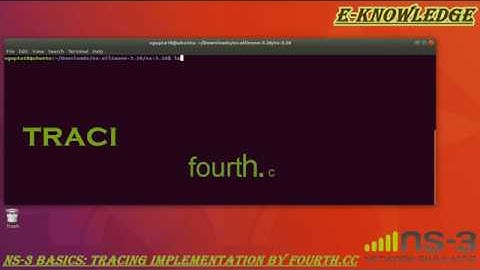 9. NS-3 Basics: Tracing Implementation by fourth.cc